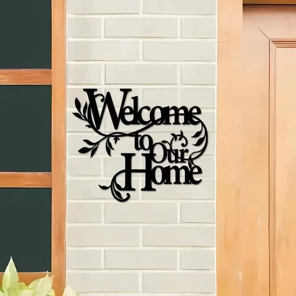 Metal Welcome to Our Home Sign